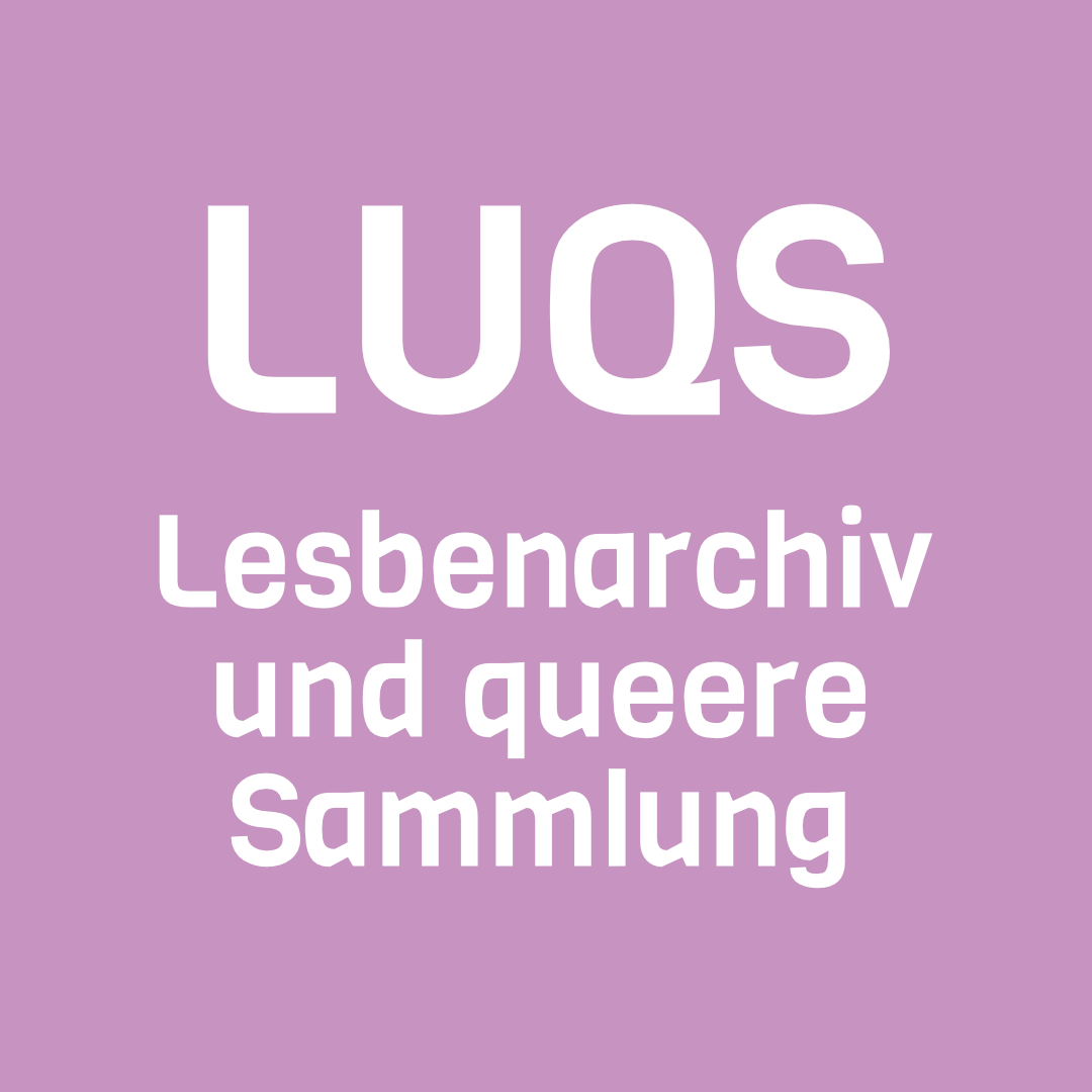 LUQS - Lesbenarchiv und queere Sammlung